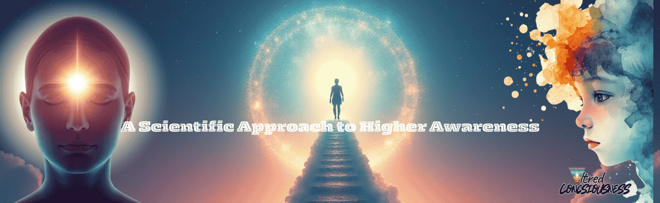 Altered Consciousness meditation and awareness